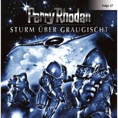 Perry Rhodan, Folge 27: Sturm über Graugischt - Perry Rhodan 