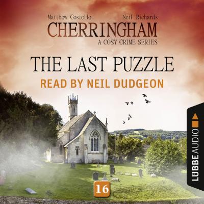 The Last Puzzle - Cherringham - A Cosy Crime Series: Mystery Shorts 16 (Unabridged) - Matthew  Costello 