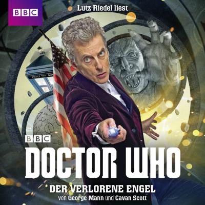 Der verlorene Engel - Doctor Who (Ungekürzt) - George  Mann 