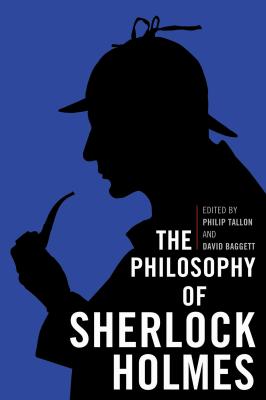 The Philosophy of Sherlock Holmes - Отсутствует The Philosophy of Popular Culture
