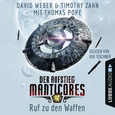 Ruf zu den Waffen - Der Aufstieg Manticores - Manticore-Reihe 2 - David  Weber 