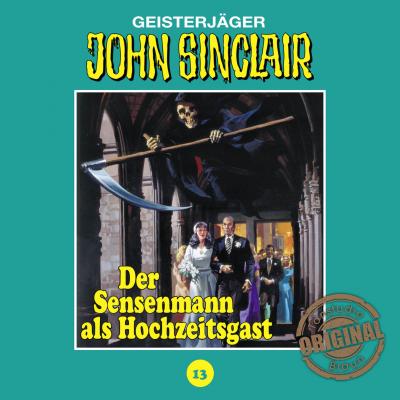 John Sinclair, Tonstudio Braun, Folge 13: Der Sensenmann als Hochzeitsgast - Jason Dark 