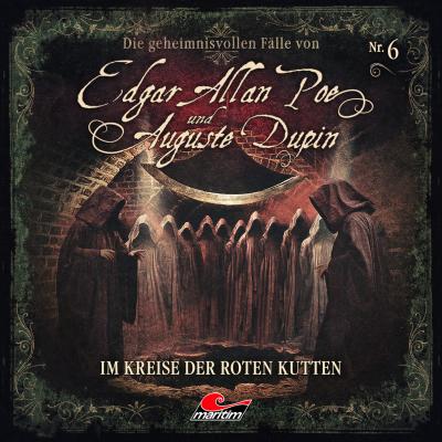 Edgar Allan Poe & Auguste Dupin, Folge 6: Im Kreise der roten Kutten - Markus Duschek 