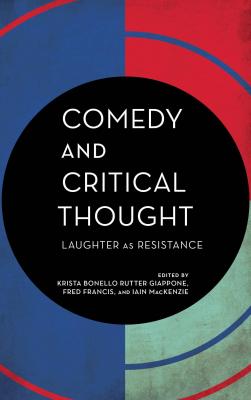 Comedy and Critical Thought - Отсутствует Experiments/On the Political