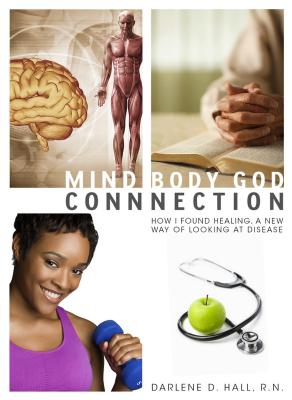 Mind - Body - God Connection - Darlene Hall 