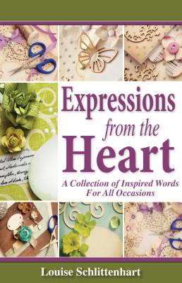 Expressions from the Heart - Louise Schlittenhart 