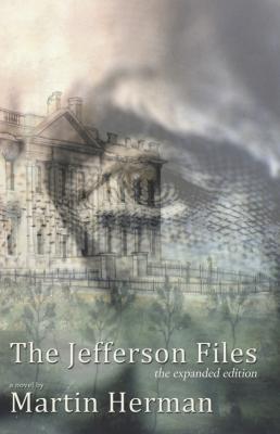 The Jefferson Files - Martin Herman 