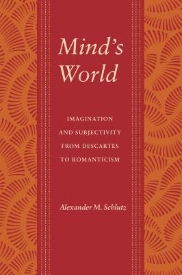 Mind's World - Alexander M. Schlutz Literary Conjugations