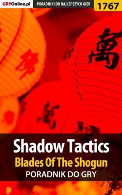 Shadow Tactics: Blades of the Shogun - Mateusz Kozik «mkozik» Poradniki do gier