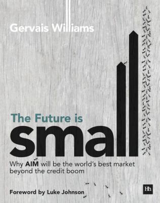 The Future is Small - Gervais Williams 