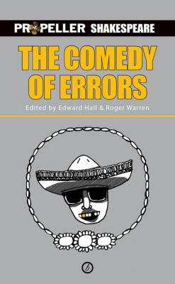 The Comedy of Errors (Propeller Shakespeare) - William Shakespeare 