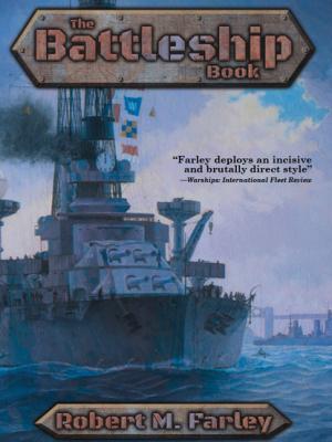 The Battleship Book - Robert M. Farley 