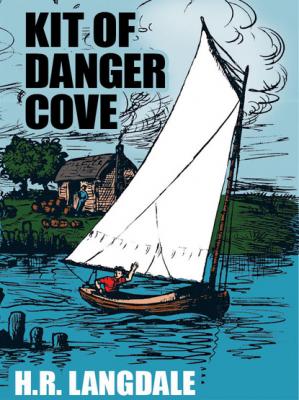 Kit of Danger Cove - H.R. Langdale 