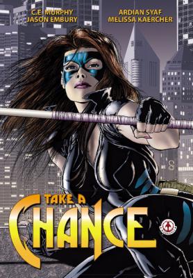 Take a chance - C.E Murphy 