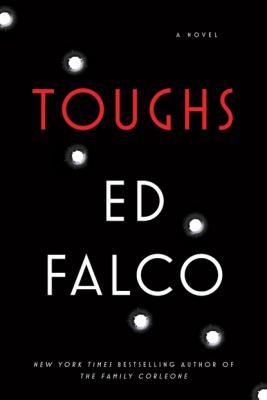 Toughs - Ed Falco 