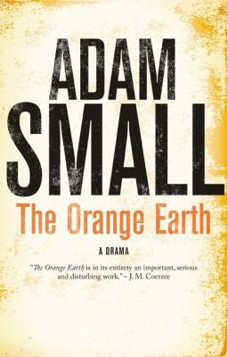 The Orange Earth - Adam Small 