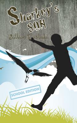 Sharkey's Son (school edition) - Gillian D’achada 