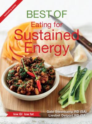 Best of Eating for Sustained Energy - Gabi Steenkamp 