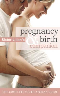 Sister Lilian’s Pregnancy & Birth Companion - Lilian Paramor 