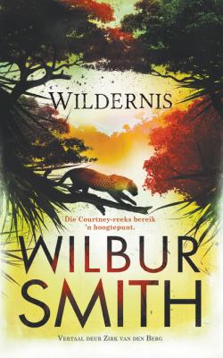 Wildernis - Wilbur Smith 
