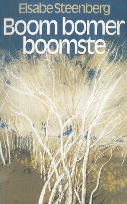 Boom bomer boomste - Elsabe Steenberg 