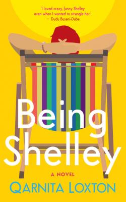 Being Shelley - Qarnita Loxton 