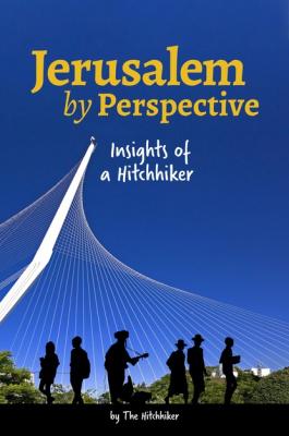 Jerusalem by Perspective - The Hitchhiker 