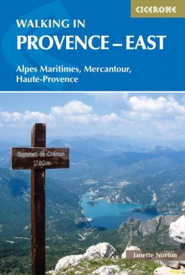 Walking in Provence - East - Janette Norton 