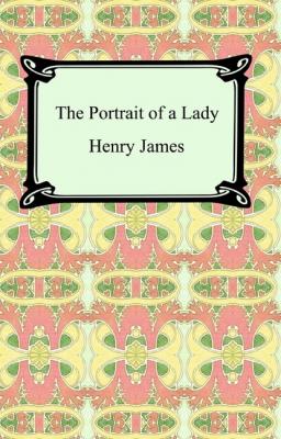 The Portrait of a Lady - Генри Джеймс 