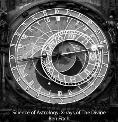 Science of Astrology - Ben Fitch 