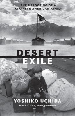 Desert Exile - Yoshiko Uchida Classics of Asian American Literature