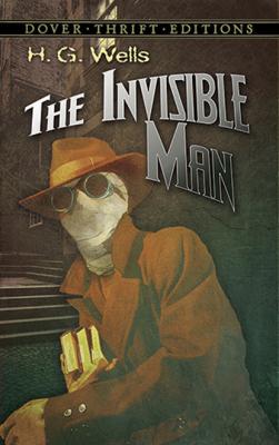 The Invisible Man - H. G. Wells Dover Thrift Editions