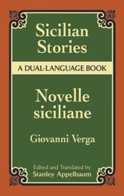 Sicilian Stories - Giovanni Verga Dover Dual Language Italian