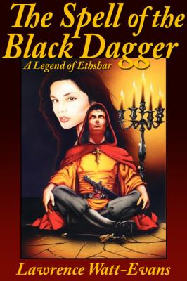 The Spell of the Black Dagger - Lawrence  Watt-Evans 