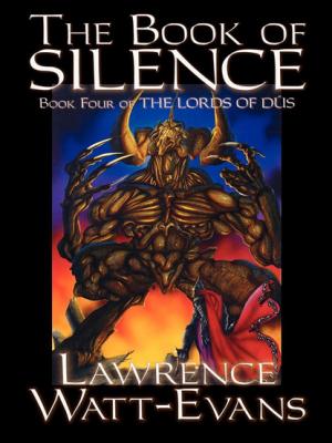 The Book of Silence - Lawrence  Watt-Evans 
