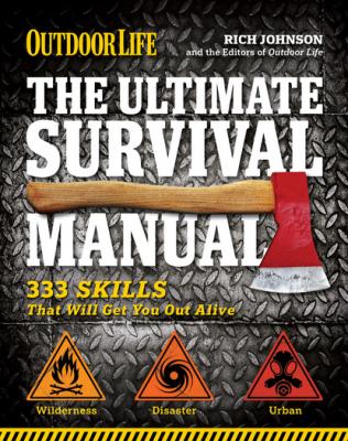 Outdoor Life: The Ultimate Survival Manual - Johnson Richard 