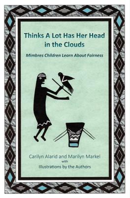 Thinks A Lot Has Her Head in the Clouds - Carilyn Alarid Mimbres Children