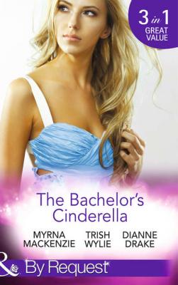 The Bachelor's Cinderella: The Frenchman's Plain-Jane Project - Trish Wylie 
