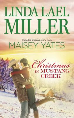 Christmas In Mustang Creek - Maisey Yates 