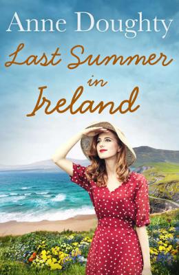Last Summer in Ireland - Anne  Doughty 