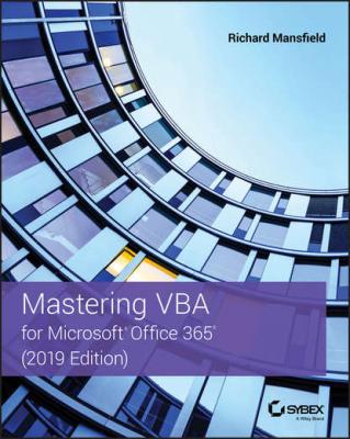 Mastering VBA for Microsoft Office 365 - Richard  Mansfield 