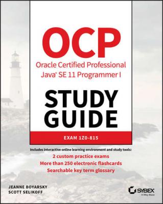 OCP Oracle Certified Professional Java SE 11 Programmer I Study Guide - Jeanne  Boyarsky 