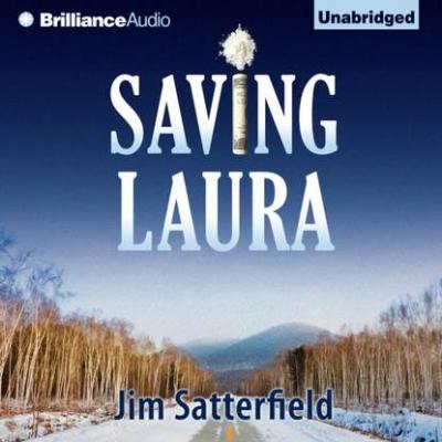 Saving Laura - Jim Satterfield 