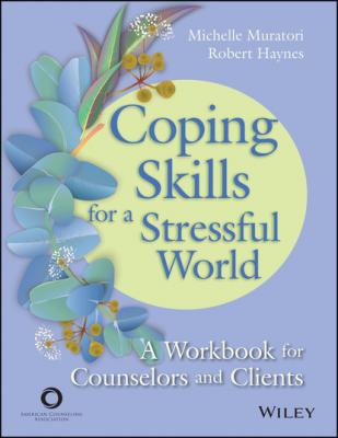 Coping Skills for a Stressful World - Michelle Muratori 