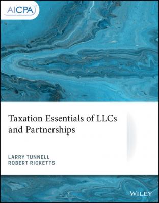 Taxation Essentials of LLCs and Partnerships - Larry Tunnell 