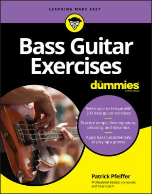 Bass Guitar Exercises For Dummies - Patrick  Pfeiffer 