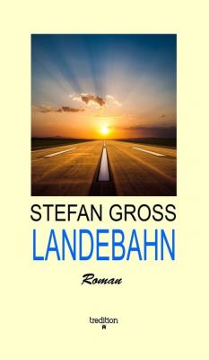 LANDEBAHN - Stefan Gross 