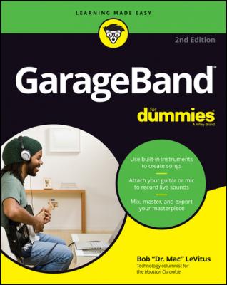 GarageBand For Dummies - Bob LeVitus 