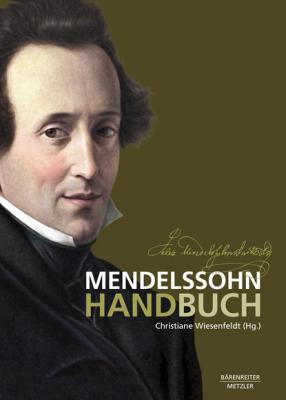 Mendelssohn-Handbuch - Группа авторов 