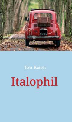 Italophil - Eva Kaiser 
